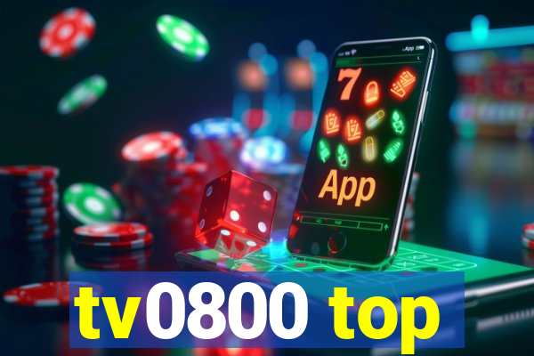 tv0800 top